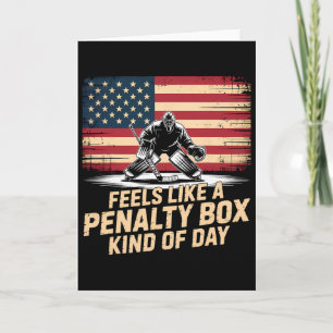 Feels Like A Penalty Box Kind Of Day Funny Hockey Card