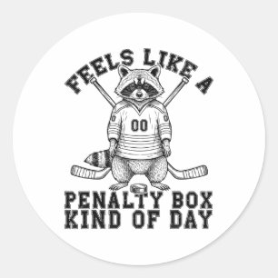 Feels Like A Penalty Box Kind Of Day Funny Raccoon Classic Round Sticker