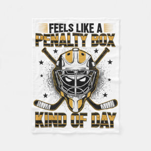 Feels Like A Penalty Box Kind Of Day Girl Hockey M Fleece Blanket