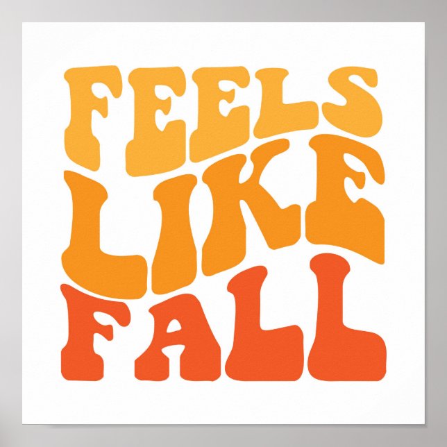 Feels Like Fall Poster (Front)