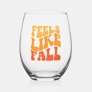 Feels Like Fall Stemless Wine Glass