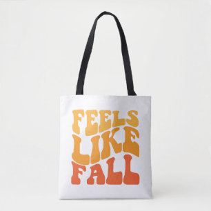 Feels Like Fall Tote Bag