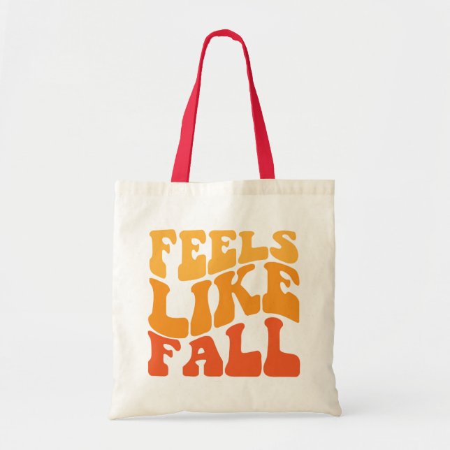 Feels Like Fall Tote Bag (Front)