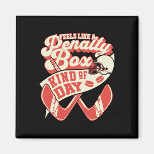 Feels Like Penalty Box Kind Of Day Hockey Lover Gi Magnet