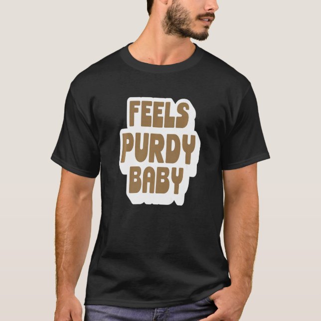 Feels Purdy Baby Brock Purdy American Football Qua T-Shirt (Front)