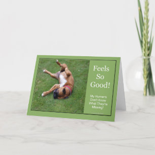 Feels So Good Greeting Card