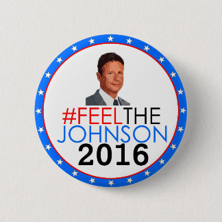 #feelthejohnson Gary Johnson 2016 6 Cm Round Badge