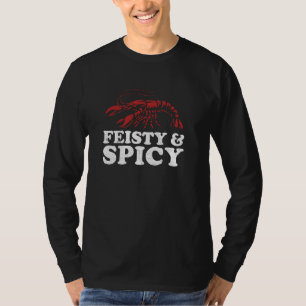Feisty and Spicy Funny Crawfish Boil Cute Mardi Gr T-Shirt