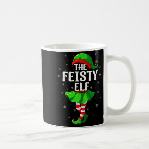 Feisty Elf Christmas Girls Women Elf Squad Xmas Fa Coffee Mug