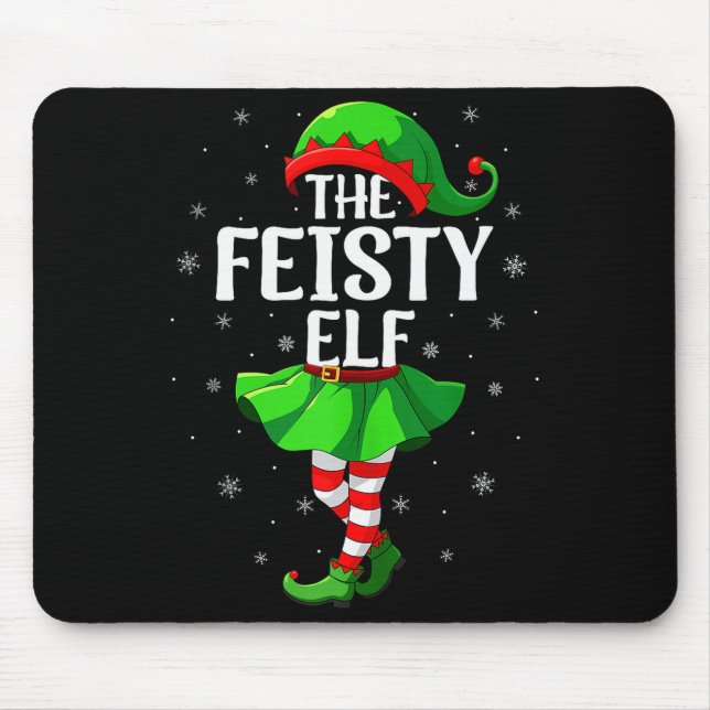 Feisty Elf Christmas Girls Women Elf Squad Xmas Fa Mouse Pad (Front)