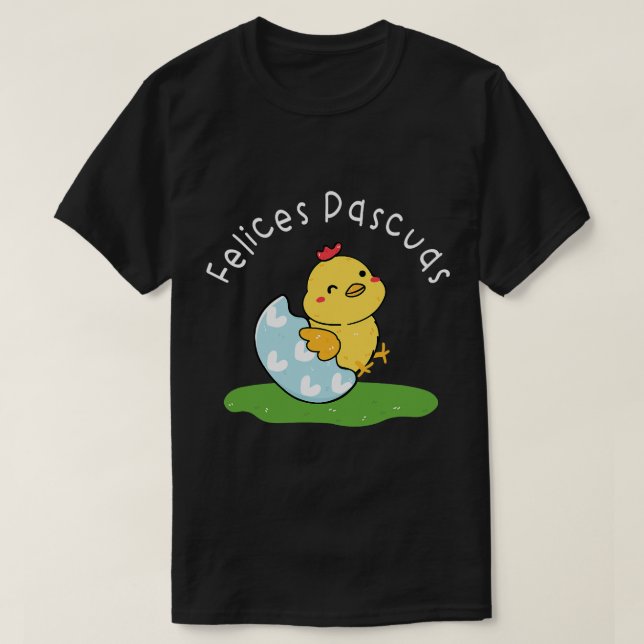 Felices Pascuas 2Spanish Happy Easter Baby Chicken T-Shirt (Design Front)