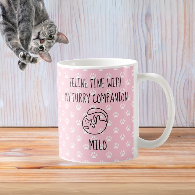 Feline Fine with My Furry Companion Cat Name Coffee Mug (Feline Fine with My Furry Companion Cat Name Coffee Mug)