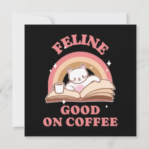 Feline Good on Coffee Invitation