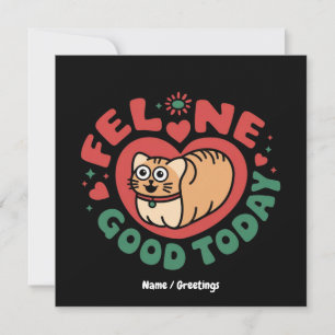 Feline Good Today Whimsical Cat Design Invitation
