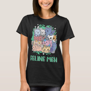 Feline Meh Cat Humour Kitten Lazy Sarcastic T-Shirt
