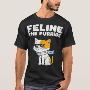 Feline Purride Transgender Cat Transseual Trans Pr T-Shirt