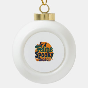 Feline Spooky Season Ceramic Ball Christmas Ornament