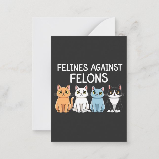 Felines against felons Trump Harris Election Cat  Card (Front)