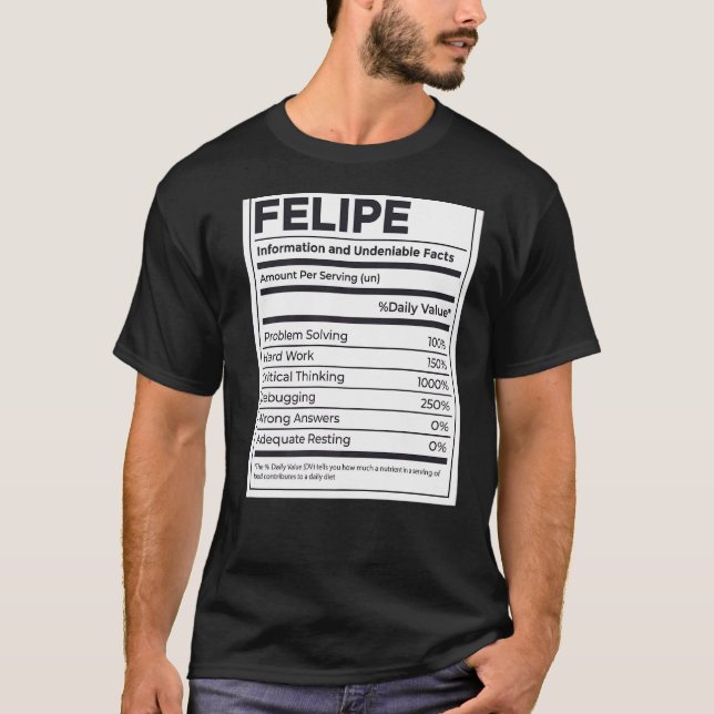 Felipe Nutrition Information Problem Solving Hard  T-Shirt (Front)
