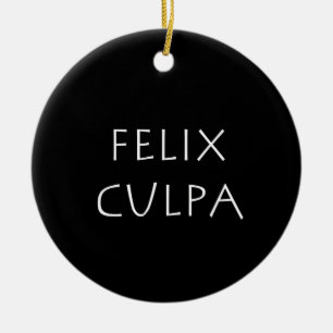 Felix culpa ceramic ornament