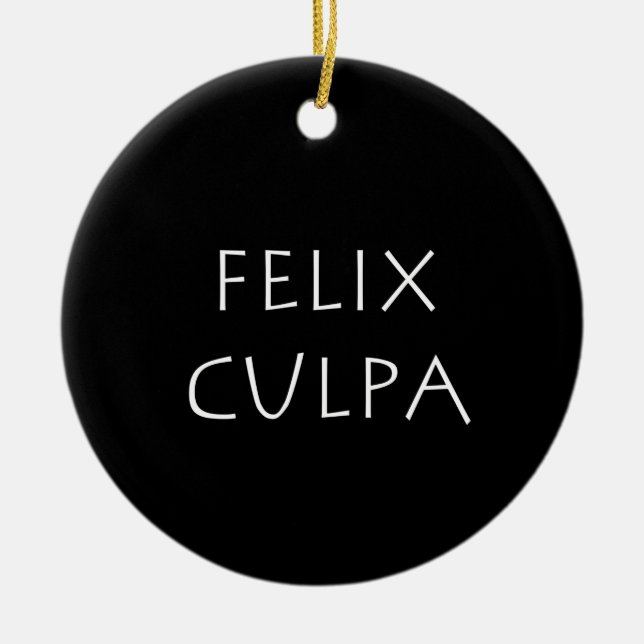 Felix culpa ceramic ornament (Front)