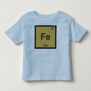 Felix Name Chemistry Element Periodic Table Toddler T-Shirt