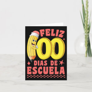 Feliz 100 Dias De Escuela Groovy 100 Days Spanish Card