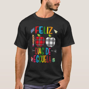 Feliz 100 Dias De Escuela Spanish Happy 100th Day T-Shirt
