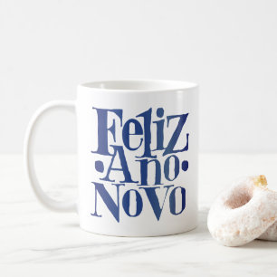 Feliz Ano Novo Coffee Mug