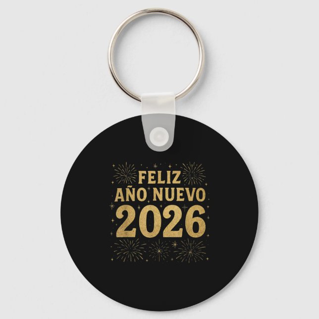 Feliz Año Nuevo 2026 Spanish New Year Gold Firewor Key Ring (Front)