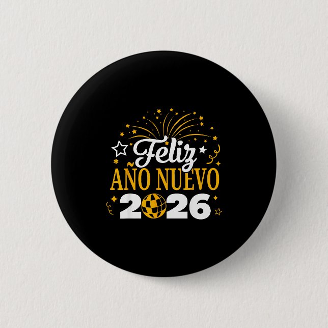 Feliz Año Nuevo 2026 Spanish New Years Eve Party  6 Cm Round Badge (Front)