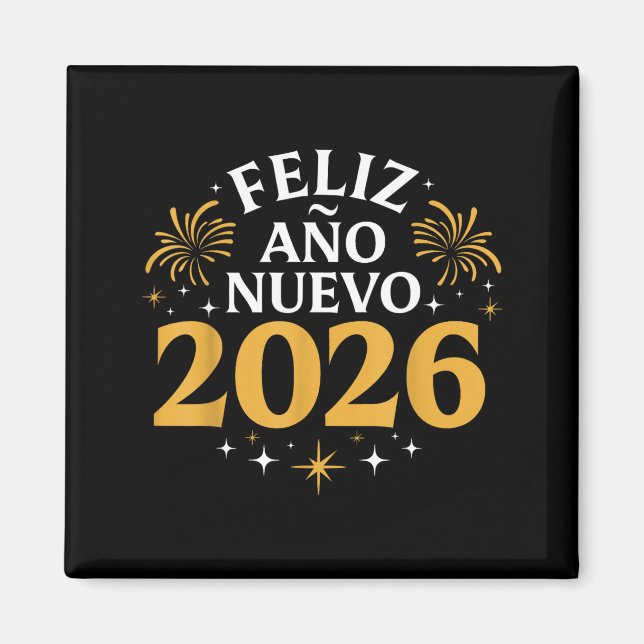 Feliz Año Nuevo 2026 Spanish New Years Eve Party  Magnet (Front)