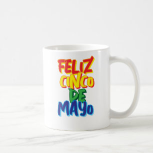 Feliz Cinco de Mayo coffee mug 