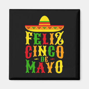 Feliz Cinco De Mayo Mexican Festival Party 1 Magnet
