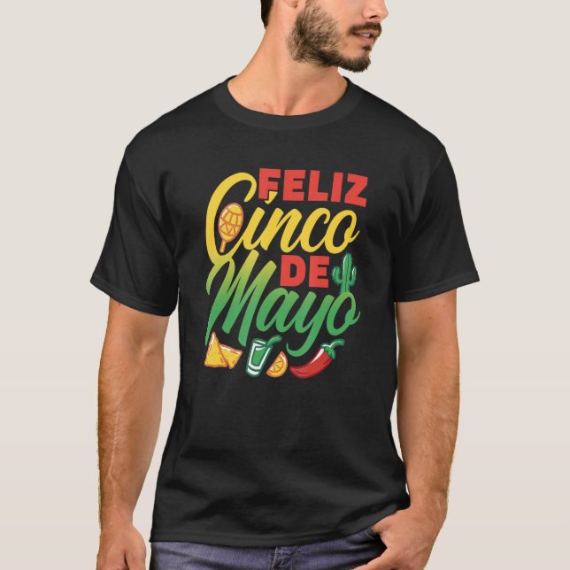 Feliz Cinco De Mayo Mexico Mexican Fiesta Party T-Shirt (Front)