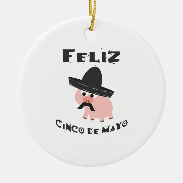 Feliz Cinco De Mayo - Pig Ceramic Ornament (Front)