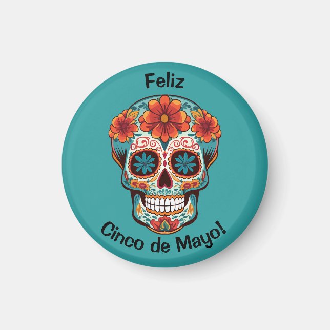 Feliz Cinco de Mayo! Sugar Skull Magnet (Front)