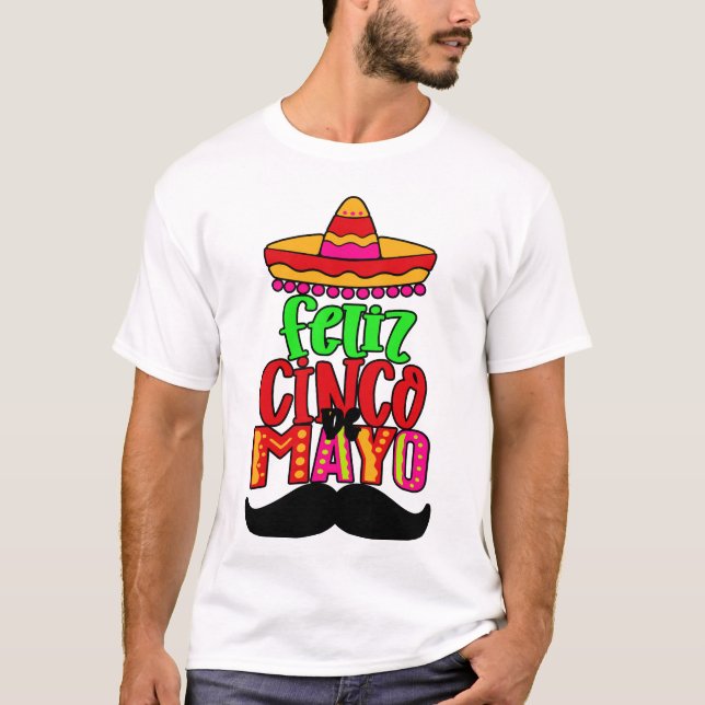 FELIZ CINCO DE MAYO T-Shirt (Front)