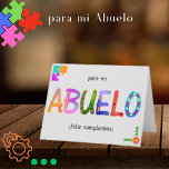 Feliz Cumpleaños Abuelo Whimsical letters Birthday Card<br><div class="desc">Para mi Abuelo - Feliz Cumpleaños! Que se pase tu día riendo con los que amas.  I created these ABUELO letters from a variety of my images,  backgrounds,  and shapes. I loved my previous grandpa card so much I wanted to make a Spanish version.  Celebrate your ABUELO!</div>