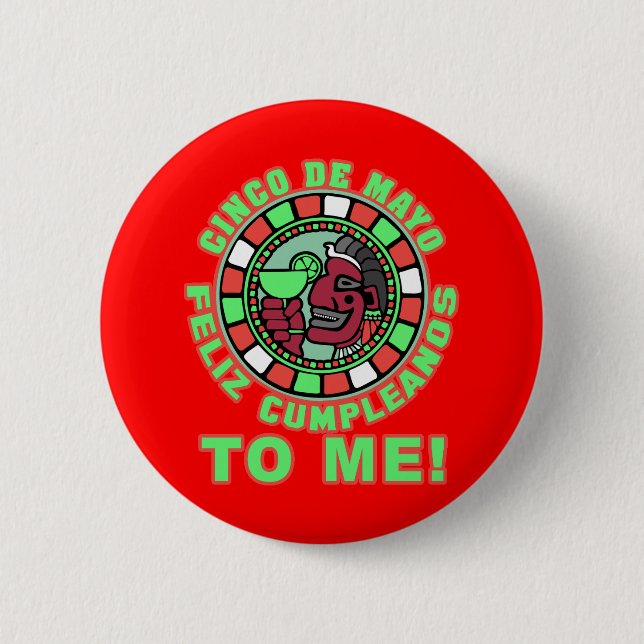 Feliz Cumpleanos to Me! Happy Birthday in Spanish 6 Cm Round Badge (Front)
