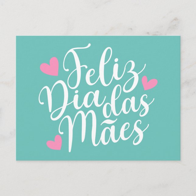 Feliz Dia Das Mães Happy Mother's Day | Postcard (Front)