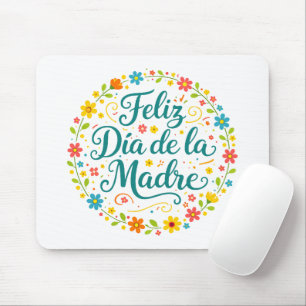 Feliz Dia De La Madre Mother's Day Calligraphy    Mouse Pad
