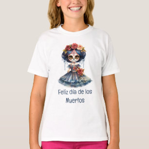 Feliz día de los Muertos Girl's T-Shirt