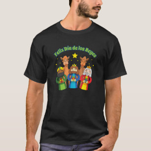 Feliz Dia de los Reyes Happy Three Kings Day T-Shirt