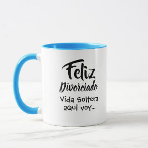 feliz Divorciado Mug