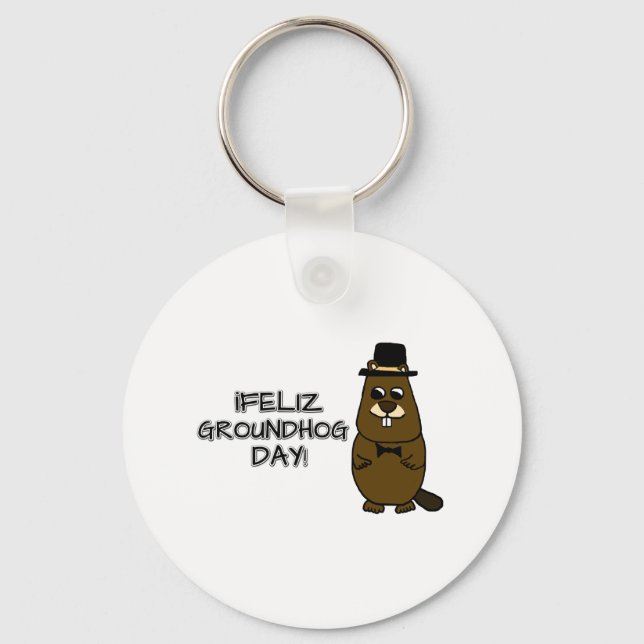 Feliz Groundhog Day! Key Ring (Front)