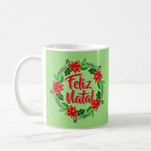 Feliz Natal Portuguese Merry Christmas Coffee Mug