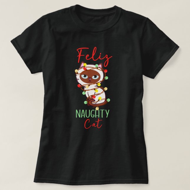 Feliz naughty cat Christmas lights Feliz Navidad T-Shirt (Design Front)