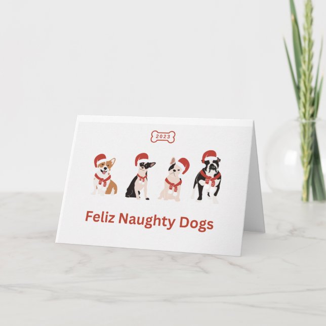 Feliz Naughty Dogs Greeting Card (Front)