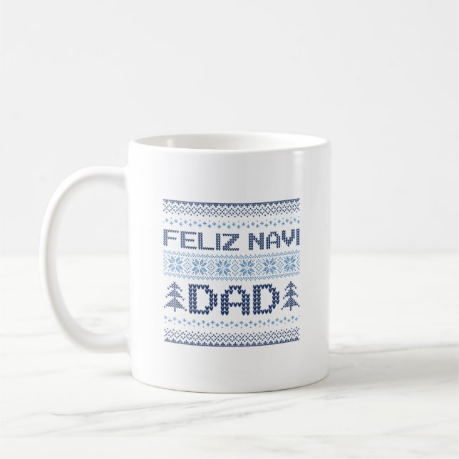 Feliz Navi Dad Coffee Mug (Left)